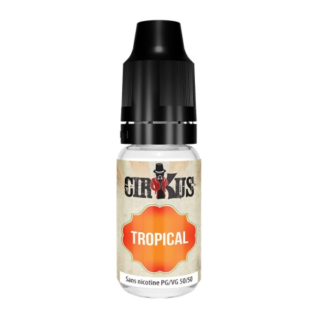 Tropical 10 ml - Cirkus pas cher e-liquide avis prix