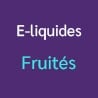 E-liquides Fruités