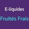 E-liquides Fruités Frais