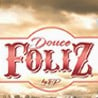 Douce Foliz